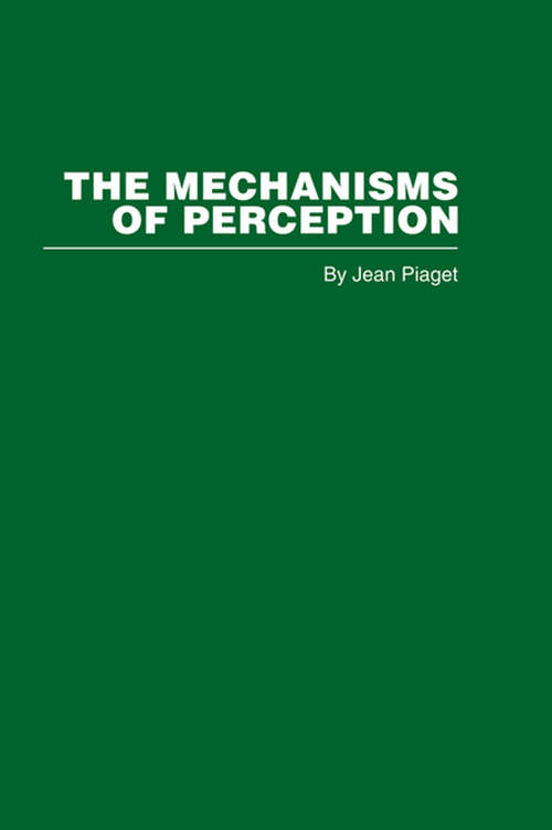 Book cover of The Mechanisms of Perception