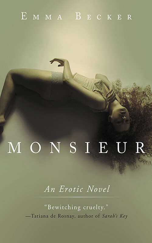 Monsieur: An Erotic Novel