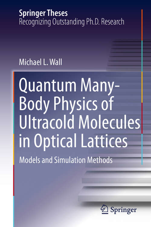 Book cover of Quantum Many-Body Physics of Ultracold Molecules in Optical Lattices