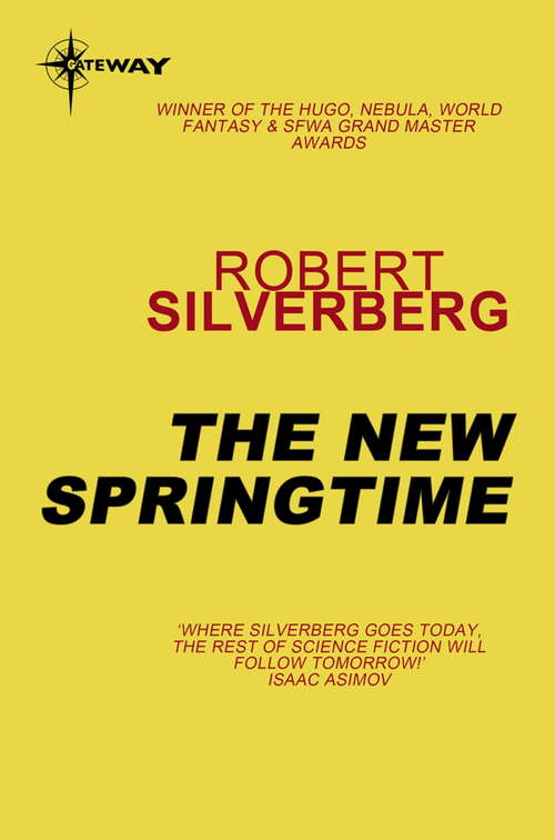 Book cover of The New Springtime (The\new Springtime Ser. #1)