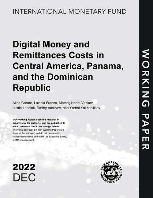 Book cover of Digital Money and Remittances Costs in Central America, Panama, and the Dominican Republic (Imf Working Papers)