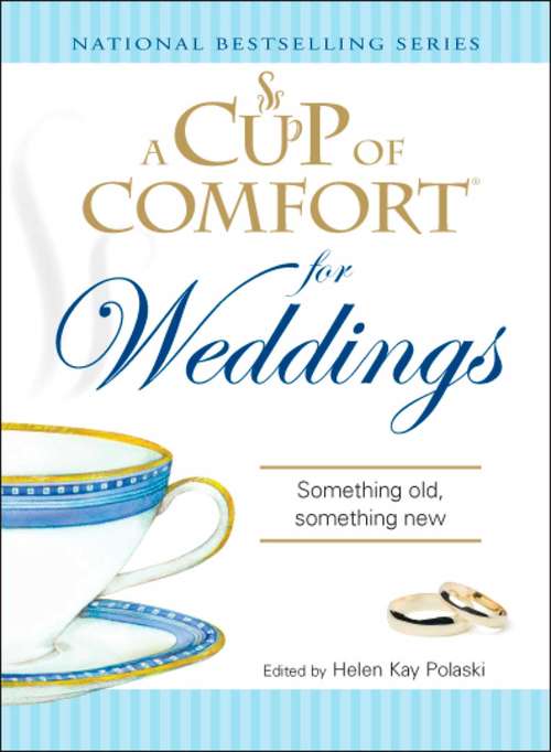 Book cover of A Cup of Comfort for Weddings
