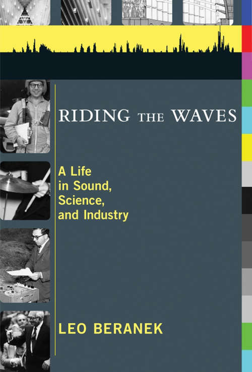 Book cover of Riding the Waves: A Life in Sound, Science, and Industry (The\mit Press Ser.)