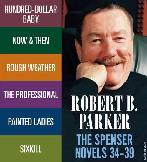 Book cover of Robert B. Parker: The Spenser Novels 19 - 24
