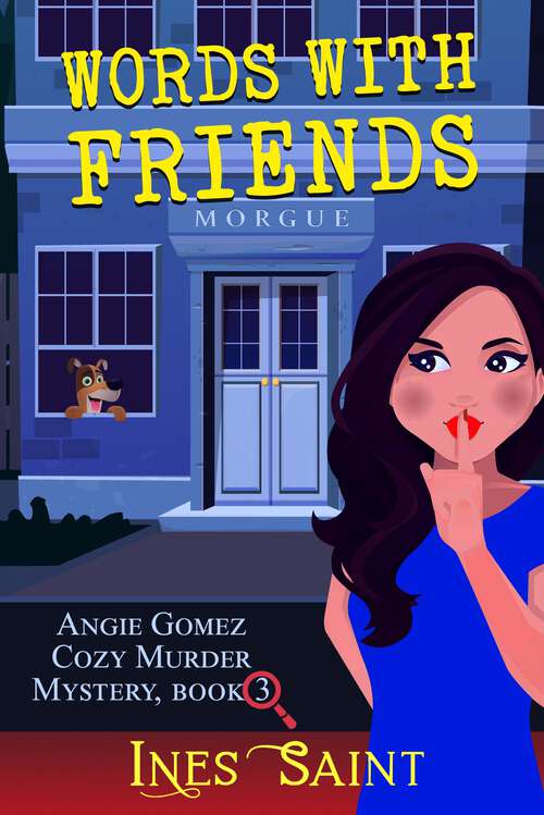 Book cover of Words With Friends (Angie Gomez Cozy Murder Mystery Series #3)
