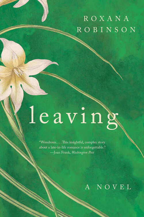 Book cover of Leaving: A Novel