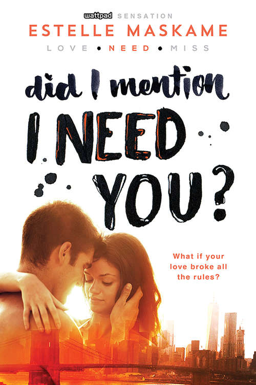 Book cover of Did I Mention I Need You?