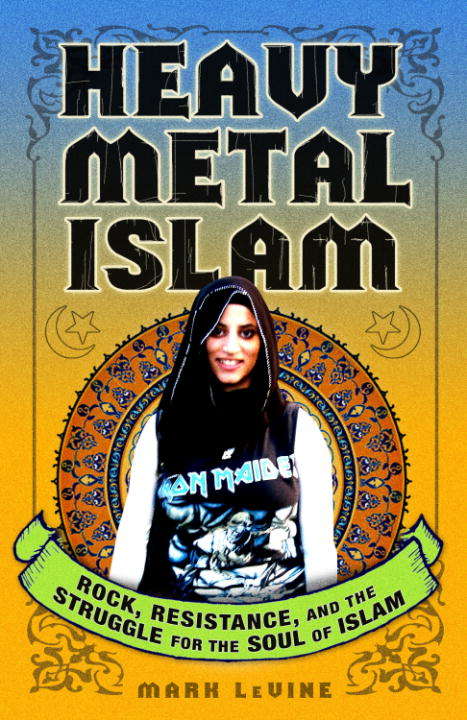 Book cover of Heavy Metal Islam