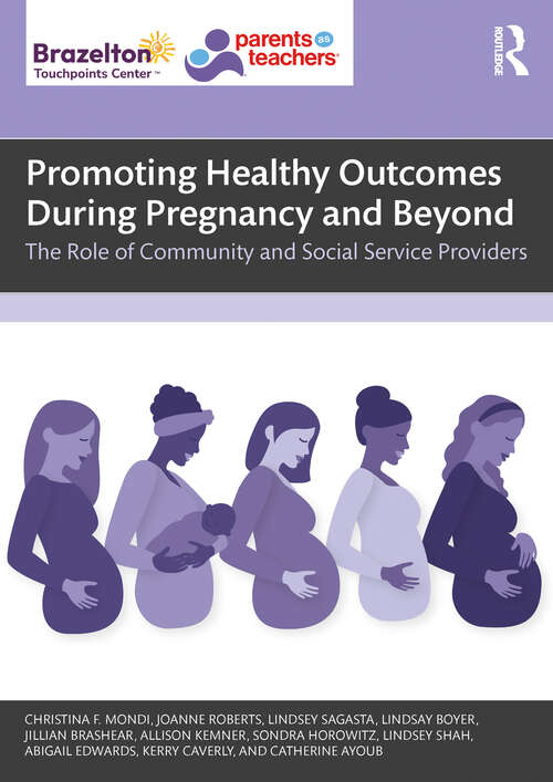 Book cover of Promoting Healthy Outcomes During Pregnancy and Beyond: The Role of Community and Social Service Providers (1)