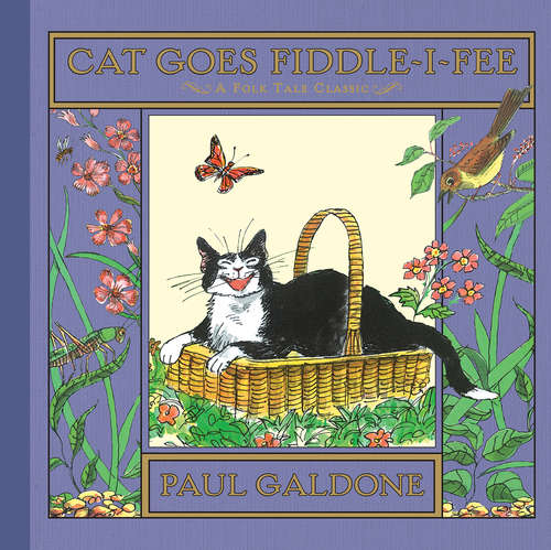 Cat Goes Fiddle-i-Fee (Paul Galdone Nursery Classic)