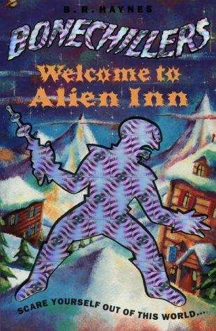 Book cover of Welcome to Alien Inn (Bone Chillers #8)