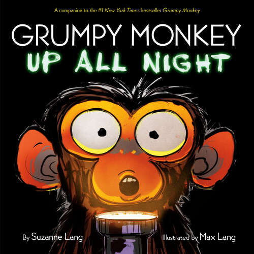 Book cover of Grumpy Monkey Up All Night (Grumpy Monkey)