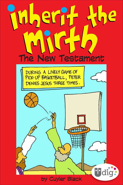 Book cover of Inherit the Mirth: The New Testament (Inherit the Mirth)
