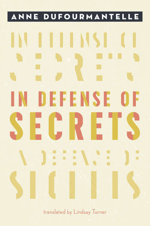 Book cover of In Defense of Secrets