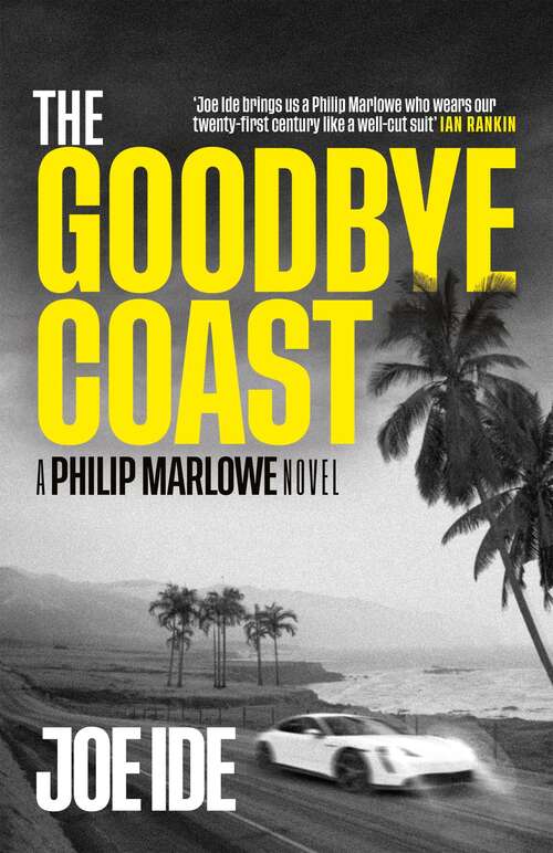 Book cover of The Goodbye Coast: A Philip Marlowe Novel