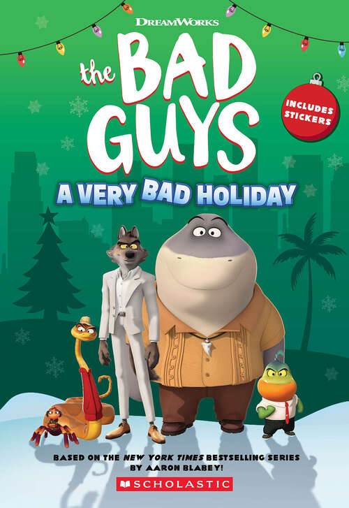 Book cover of Dreamworks The Bad Guys: A Very Bad Holiday Novelization (The Bad Guys)