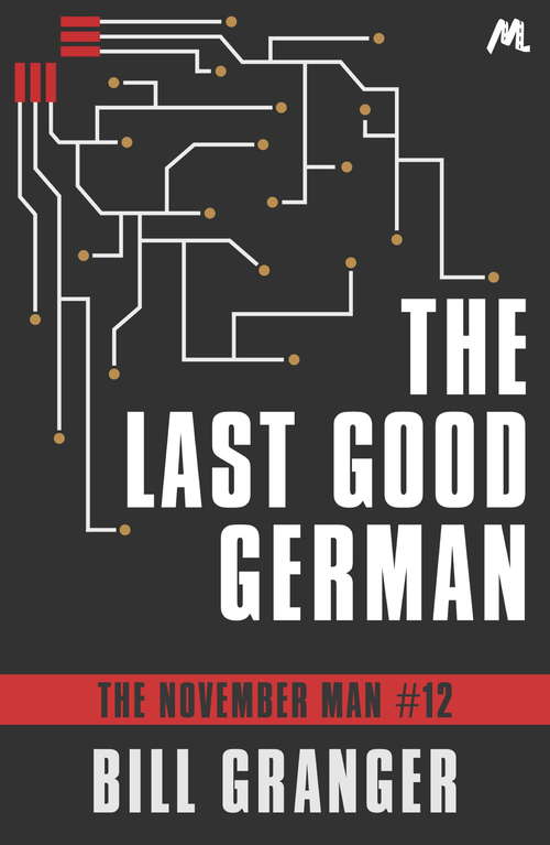 Book cover of The Last Good German: The November Man Book 12