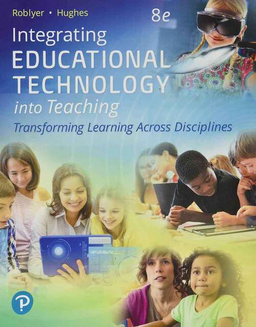 Book cover of Integrating Educational Technology Into Teaching (8)