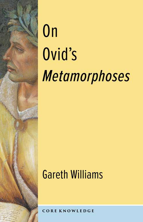 Book cover of On Ovid's Metamorphoses (Core Knowledge)