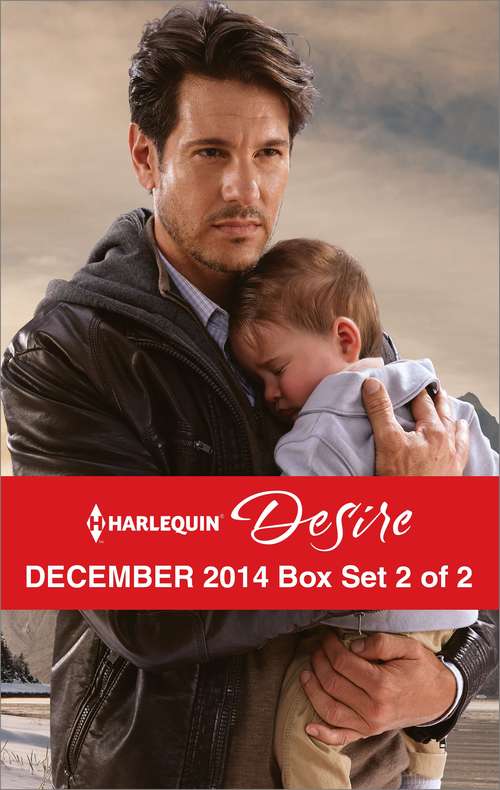 Book cover of Harlequin Desire December 2014 - Box Set 2 of 2