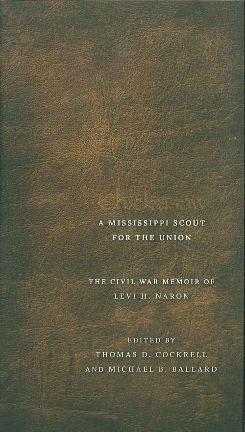 Book cover of Chickasaw, a Mississippi Scout for the Union
