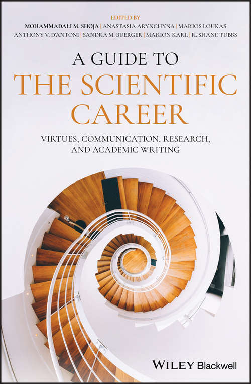 A Guide to the Scientific Career: Virtues, Communication, Research, and Academic Writing