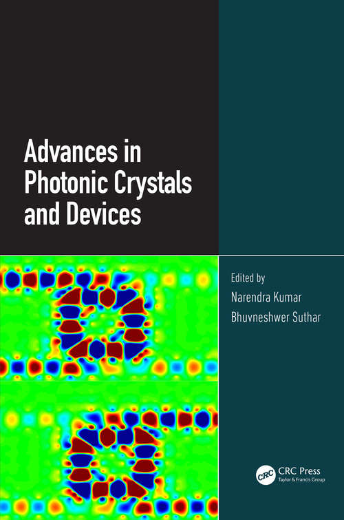 Advances in Photonic Crystals and Devices