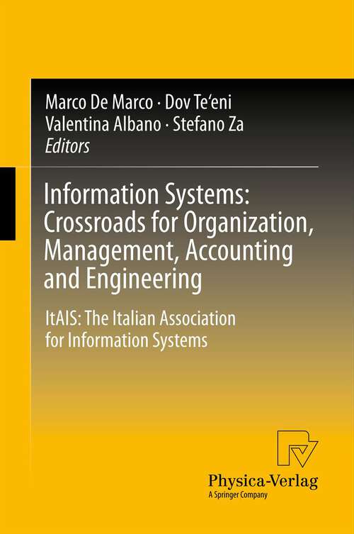 Book cover of Information Systems: Crossroads for Organization, Management, Accounting and Engineering