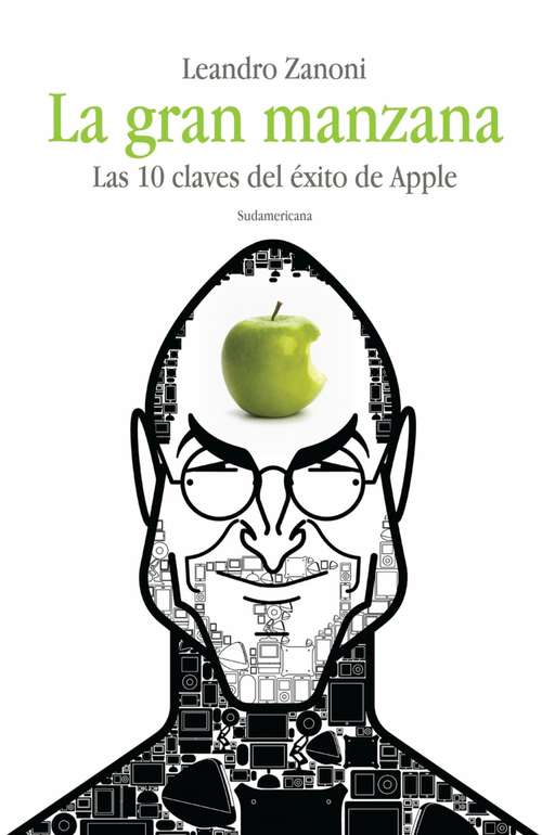 Book cover of La gran manzana: Las 10 claves del éxito de Apple