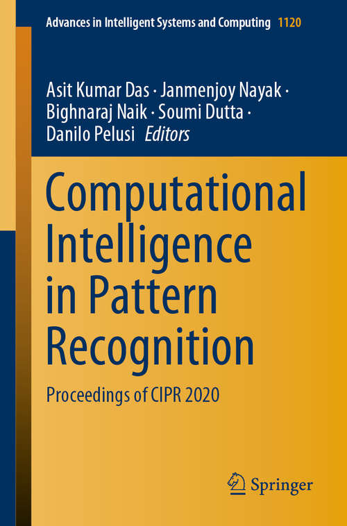 Computational Intelligence in Pattern Recognition: Proceedings of CIPR 2020 (Advances in Intelligent Systems and Computing #1120)