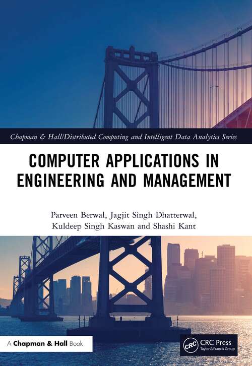Book cover of Computer Applications in Engineering and Management (Chapman & Hall/Distributed Computing and Intelligent Data Analytics Series)