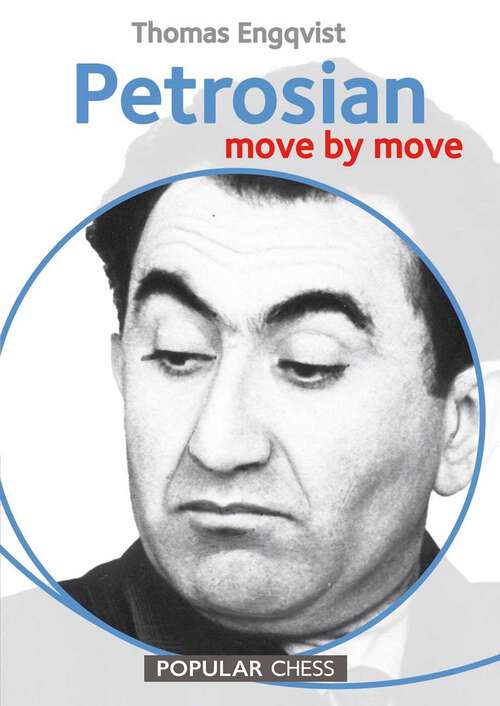Book cover of Petrosian: Move by Move