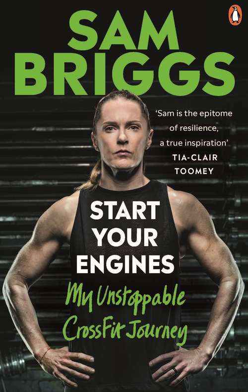 Book cover of Start Your Engines: My Unstoppable CrossFit Journey
