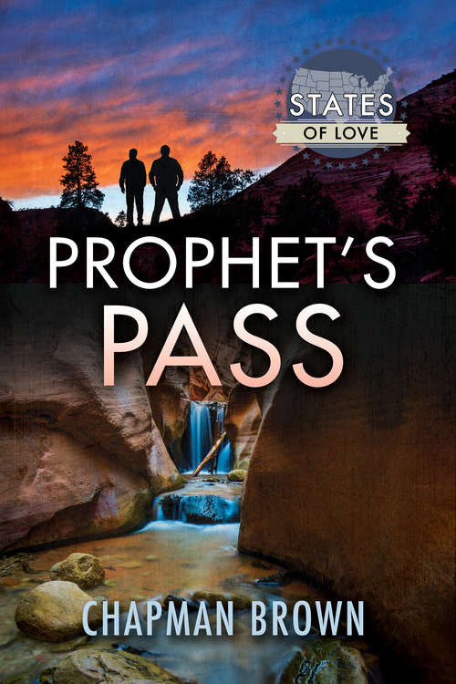 Book cover of Prophet's Pass (States of Love #43)