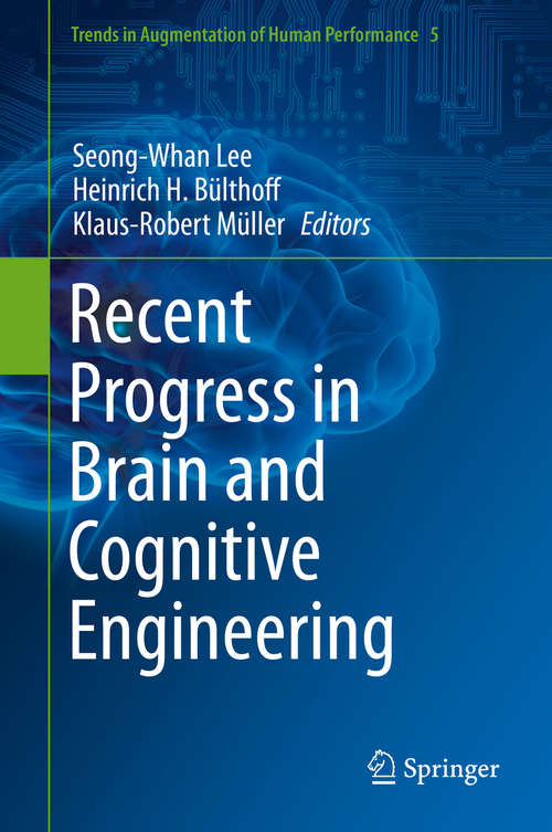 Recent Progress in Brain and Cognitive Engineering