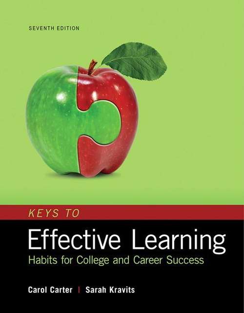 Book cover of Keys to Effective Learning: Habits for College and Career Success (Seventh Edition)