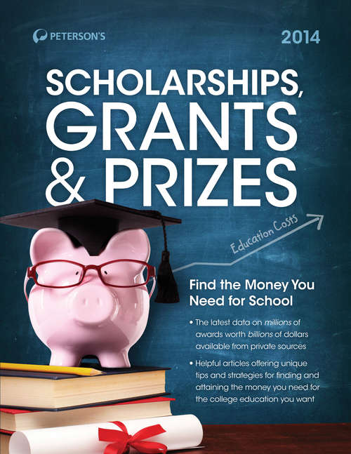 Book cover of Scholarships, Grants & Prizes 2013