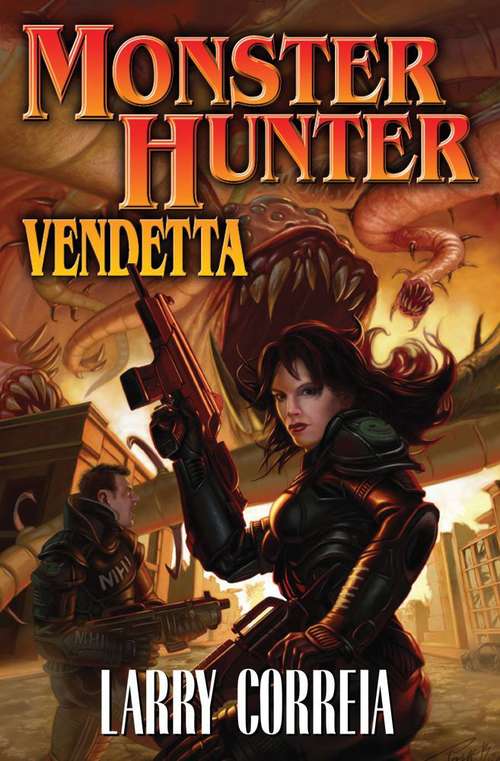 Book cover of Monster Hunter Vendetta (Monster Hunter, Book #2)