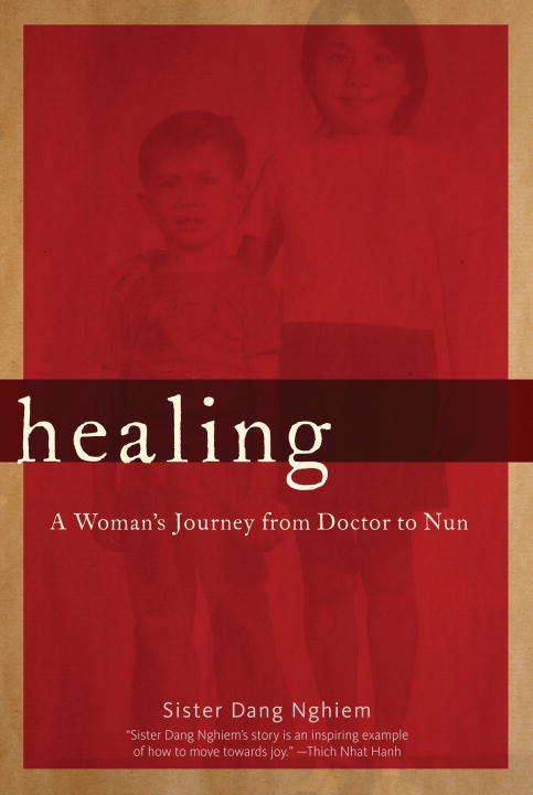 Book cover of Healing: A Woman's Journey from Doctor to Nun