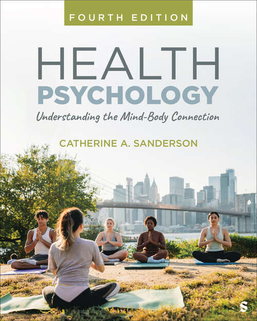 Book cover of Health Psychology: Understanding the Mind-Body Connection (Fourth Edition)