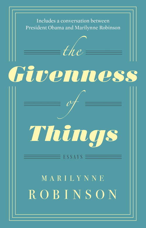The Givenness Of Things: Essays