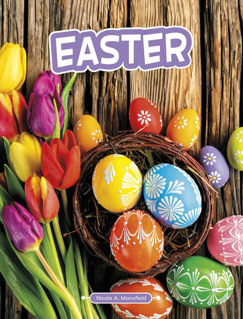 Book cover of Easter (Traditions And Celebrations Ser.)
