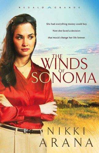 Book cover of The Winds of Sonoma (Regalo Grande Series, #1)
