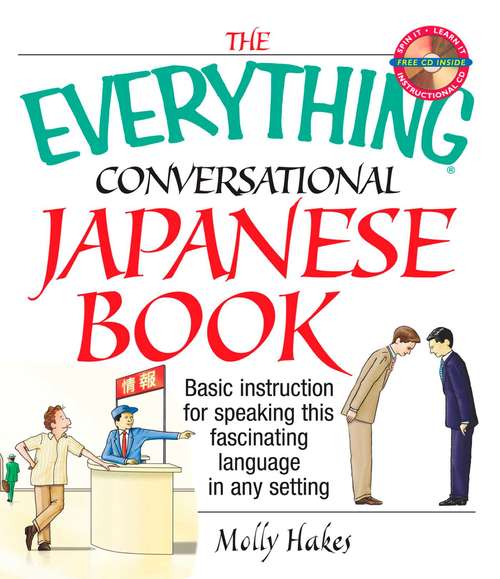 Book cover of The Everything® Conversational Japanese Book