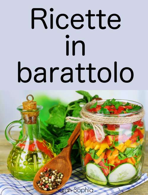 Book cover of Ricette in barattolo