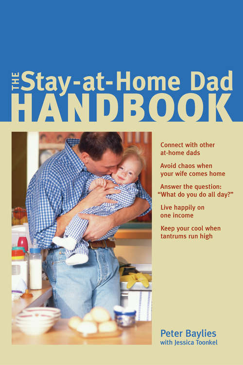 Book cover of The Stay-at-Home Dad Handbook