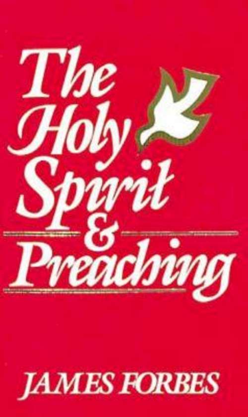 Book cover of The Holy Spirit & Preaching