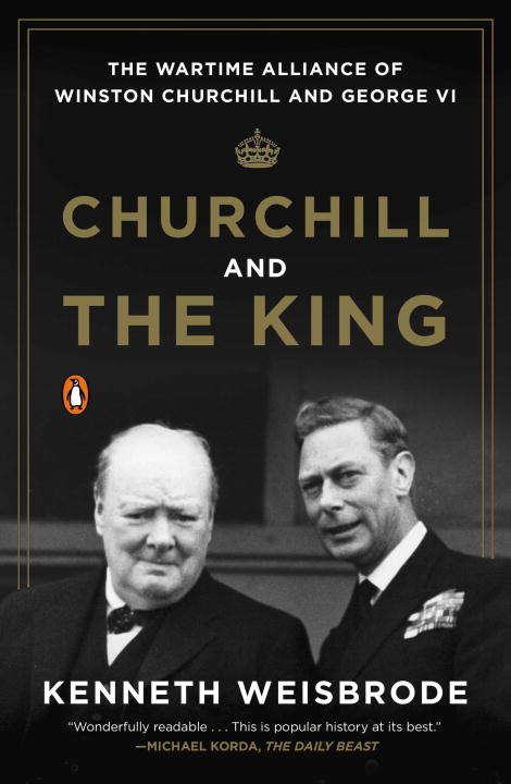 Book cover of Churchill and the King