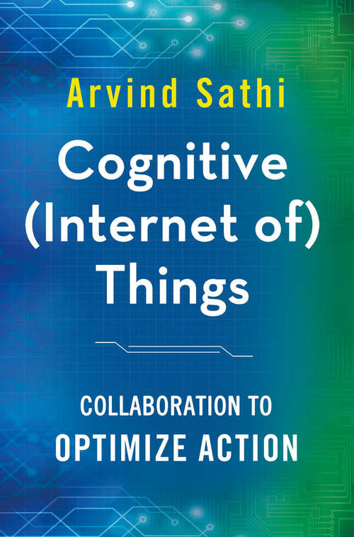 Book cover of Cognitive (Internet of) Things