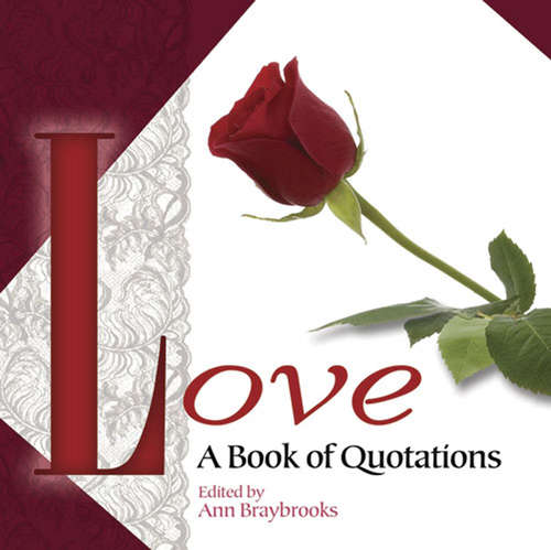 Book cover of Love: A Book of Quotations